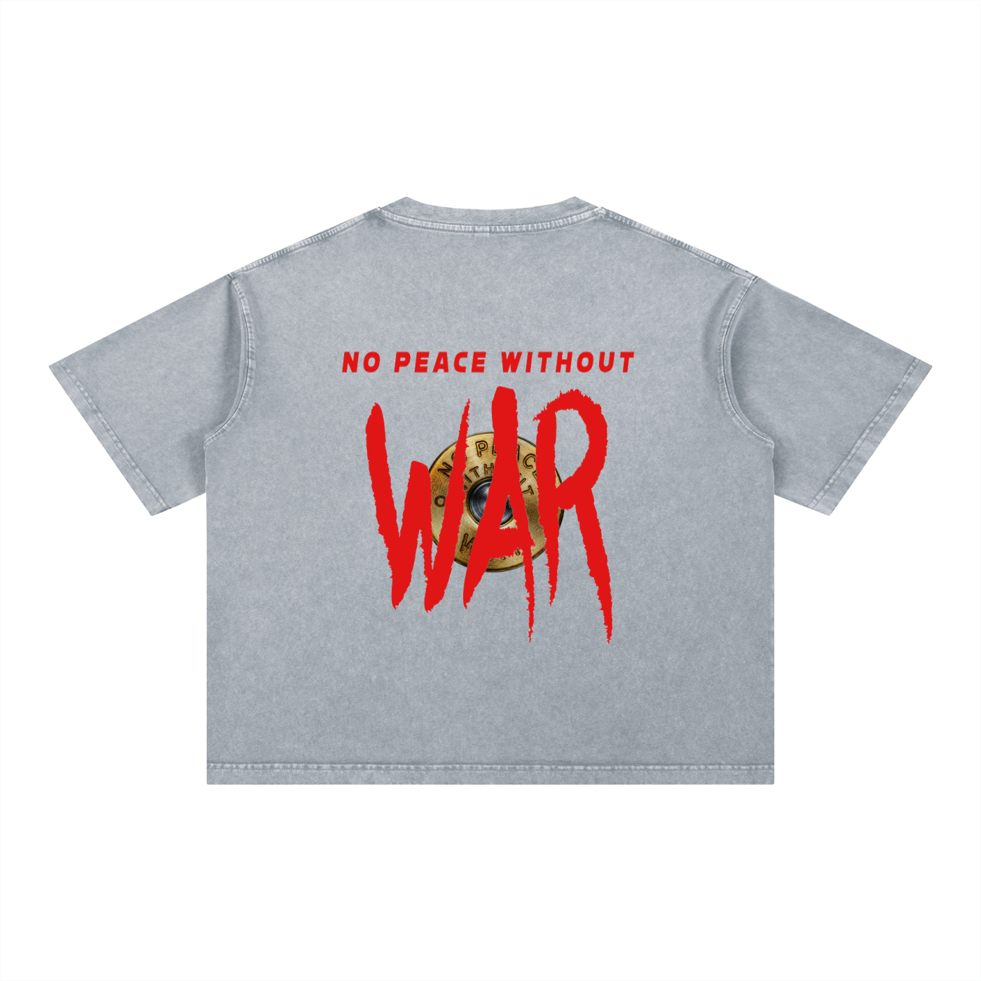 Mineral Wash Boxy Cotton "NO PEACE WITHOUT WAR "T-Shirt